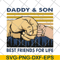 FTD29052116-Father and Son Best Friends For Life svg, png, dxf, eps digital file FTD29052116.jpg