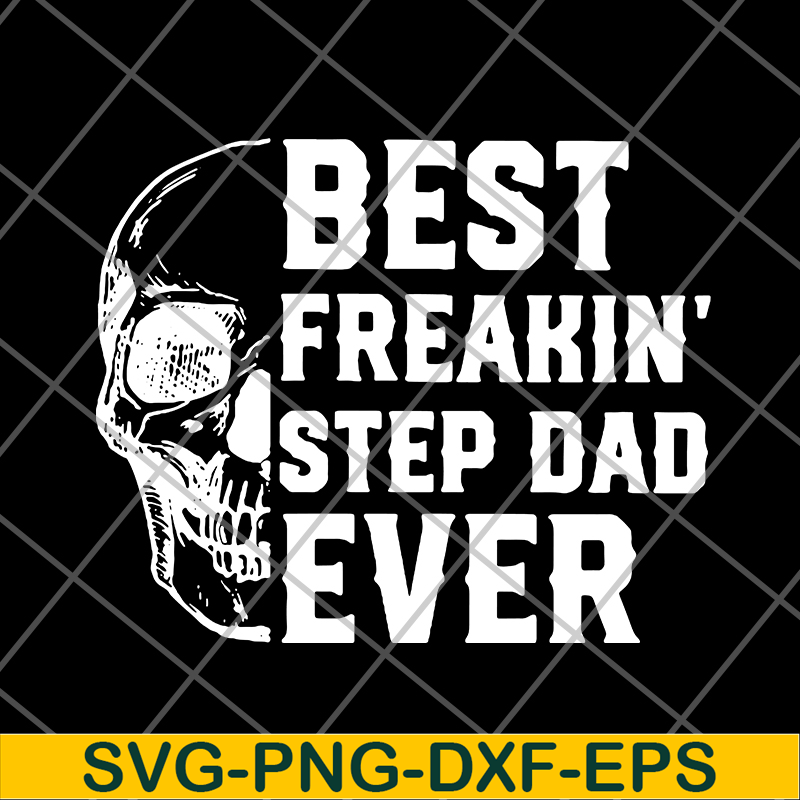 FTD29052136-best freakin step dad svg, png, dxf, eps digital file FTD29052136.jpg