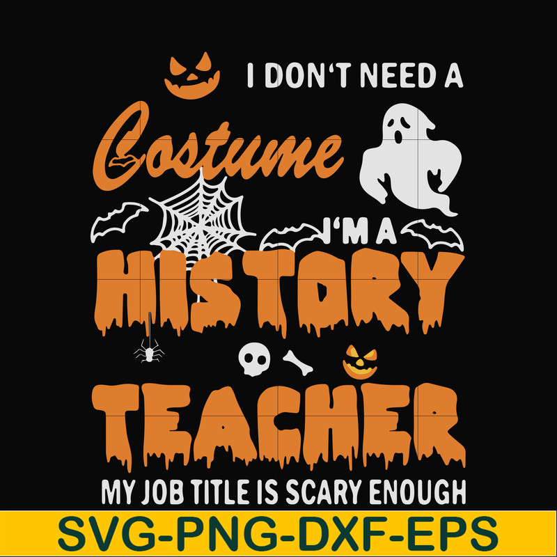 HLW0115-I don’t need a costume I’m a music teacher my job title is scary enough halloween svg, png, dxf, eps digital file HLW0115.jpg