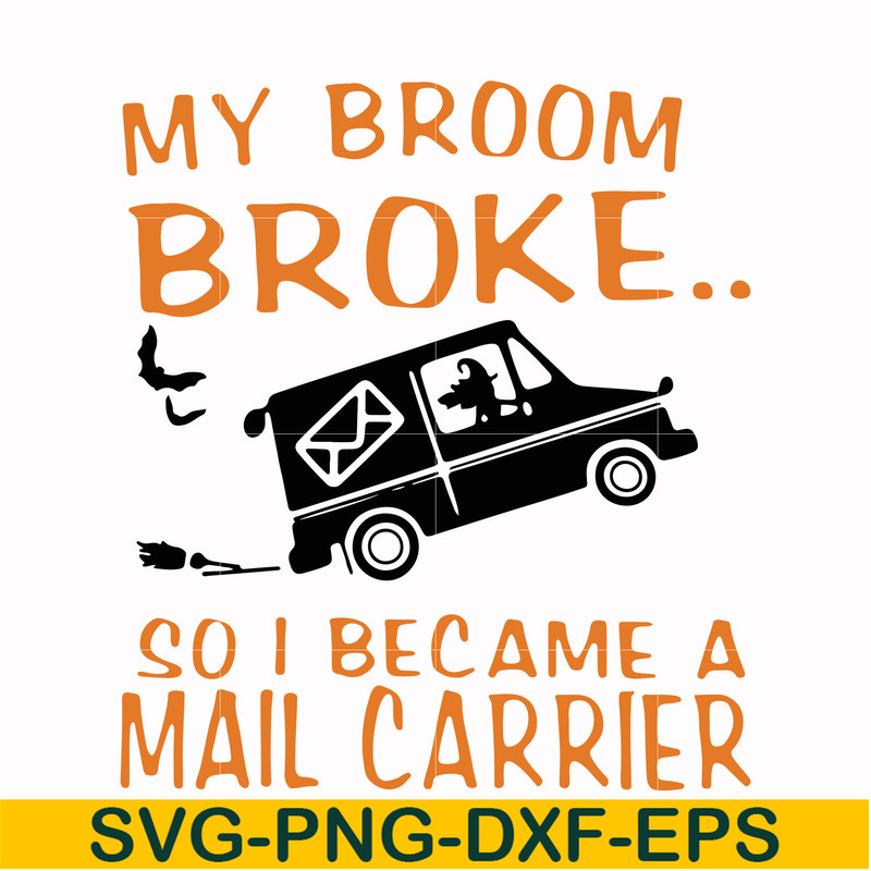 HLW0127-My broom broke svg, png, dxf, eps digital file HLW0127.jpg