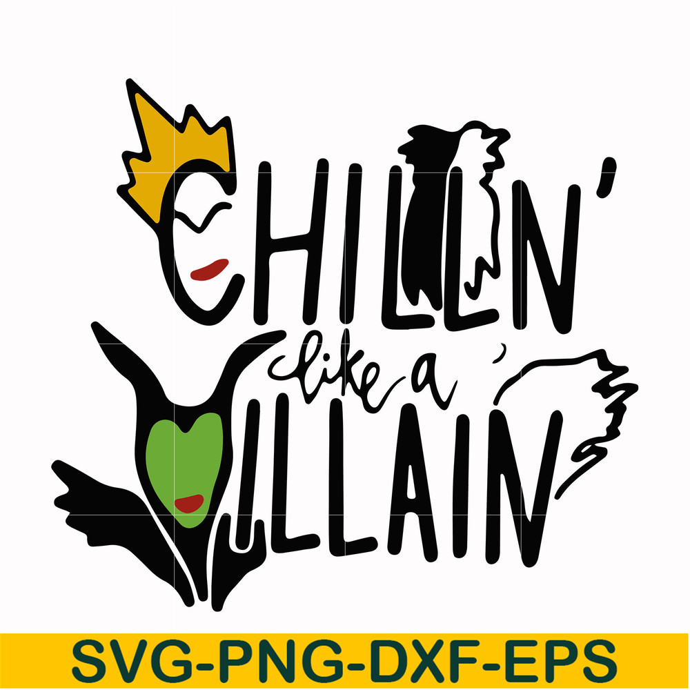 HLW0134-chilln' like a willain svg, png, dxf, eps digital file HLW0134.jpg