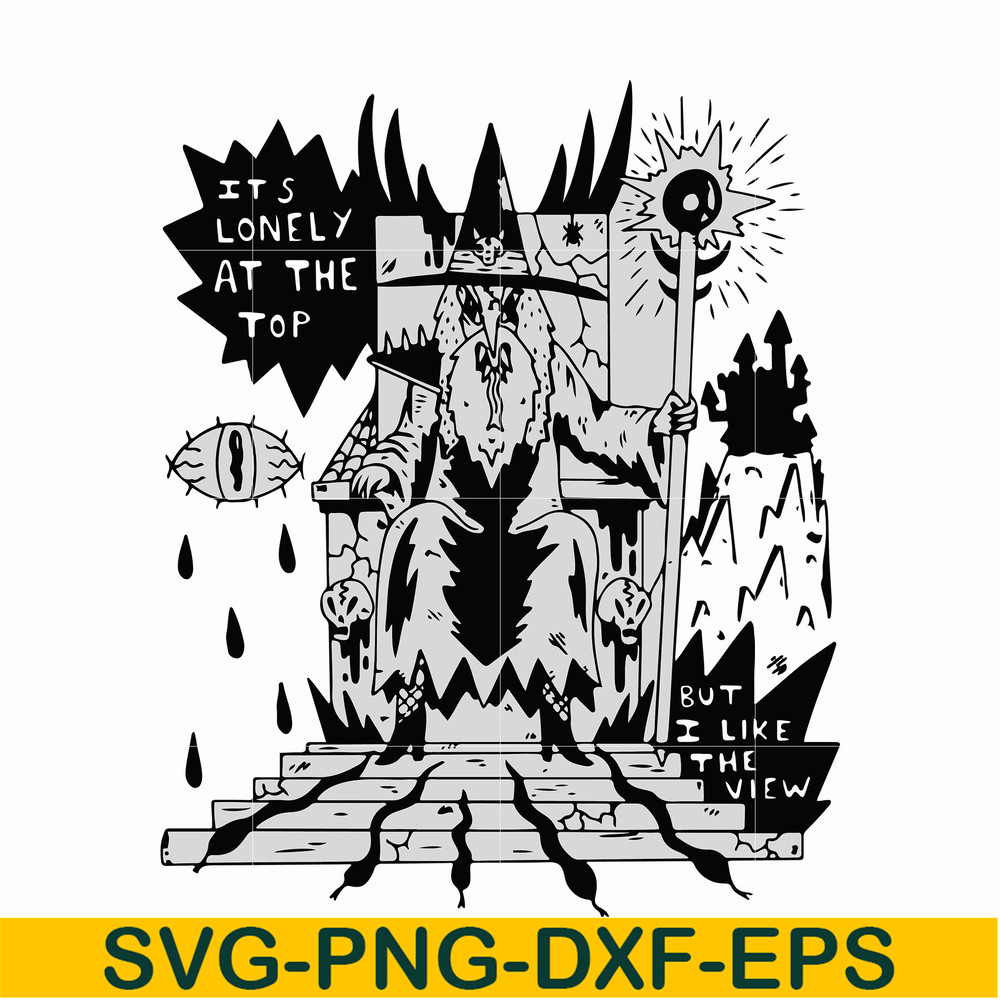 HLW0144-it's lonely at the but i like the view svg, png, dxf, eps digital file HLW0144.jpg