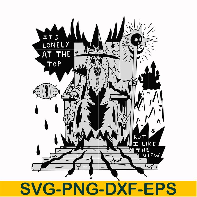 HLW0144-it's lonely at the but i like the view svg, png, dxf, eps digital file HLW0144.jpg