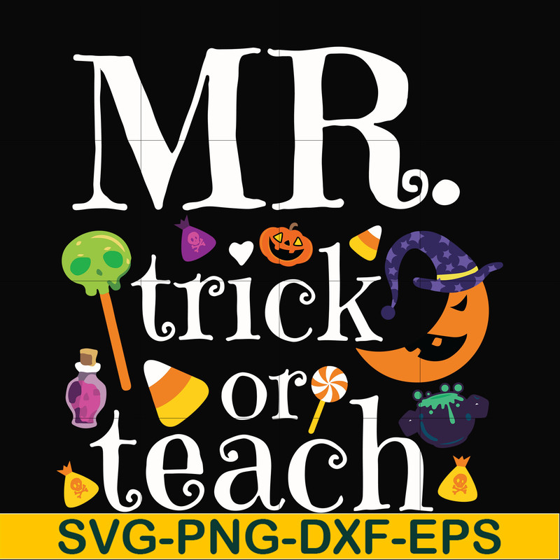HLW2007202-Mr trick or teach svg, halloween svg, png, dxf, eps digital file HLW2007202.jpg