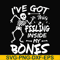 HLW22072017-Ive got this feeling inside my bones svg, skeleton svg, halloween svg, png, dxf, eps digital file HLW2207217.jpg