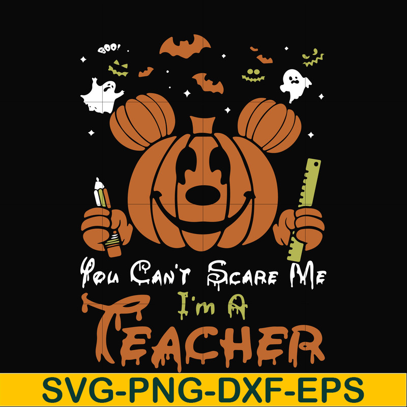 HLW2507203-You cant scare me im a teacher svg, png, dxf, eps digital file HLW2507203.jpg