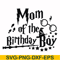 HRPT00017-Mom of the birthday boy svg, png, dxf, eps file HRPT00017.jpg