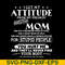 MTD03042104-I get my attitude from my freaking awesome mom svg, Mother's day svg, eps, png, dxf digital file MTD03042104.jpg