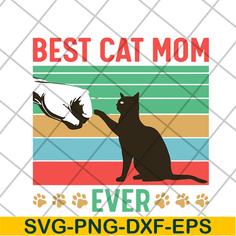MTD04042104-Best cat mom ever svg, Mother's day svg, eps, png, dxf digital file MTD04042104.jpg