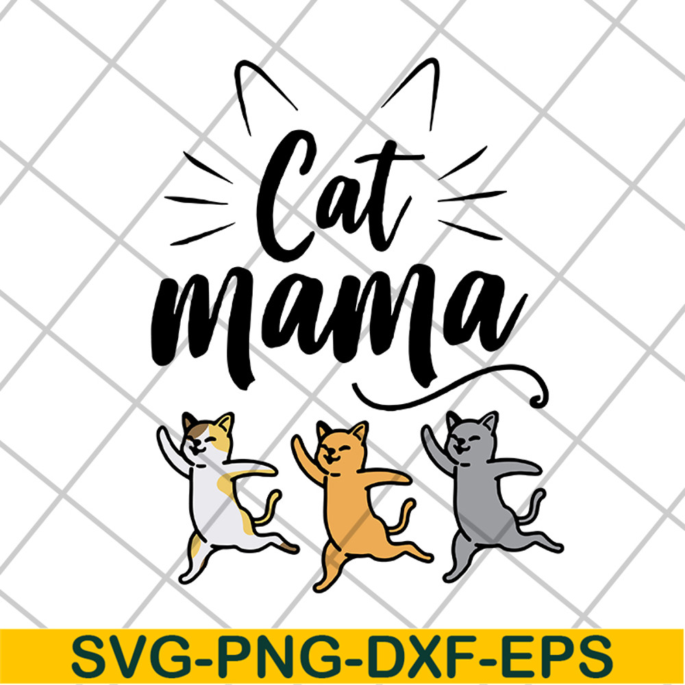 MTD10042104-cat mama svg, Mother's day svg, eps, png, dxf digital file MTD10042104.jpg