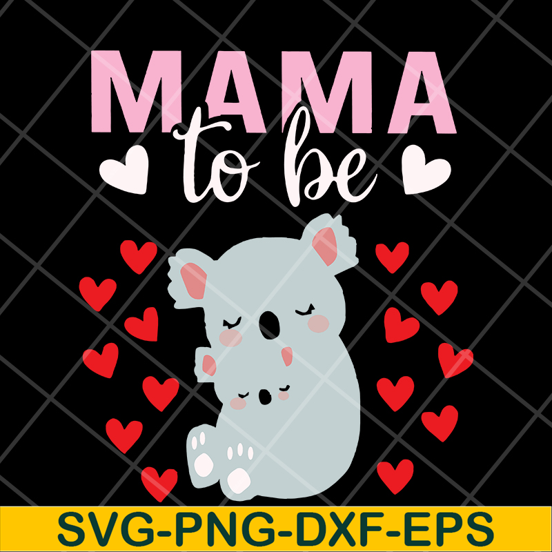 MTD13042101-mama to be svg, Mother's day svg, eps, png, dxf digital file MTD13042101.jpg