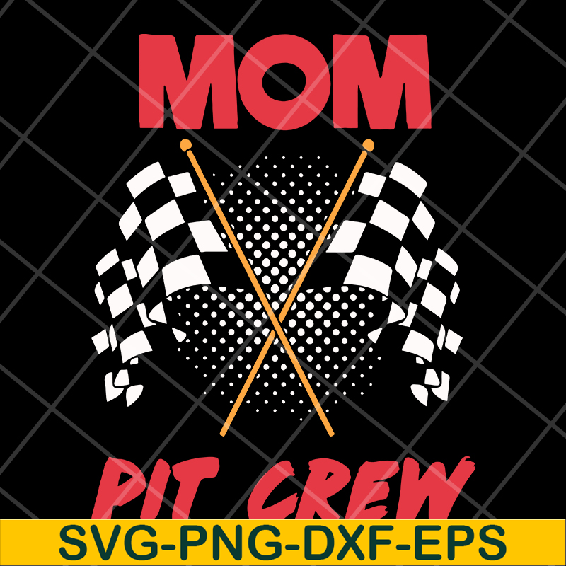 MTD13042125-Mom pit crew svg, Mother's day svg, eps, png, dxf digital file MTD13042125.jpg