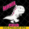 MTD13042127-Mama saur svg, Mother's day svg, eps, png, dxf digital file MTD13042127.jpg