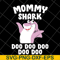 MTD15042107-Mommy shark doo doo doo svg, Mother's day svg, eps, png, dxf digital file MTD15042107.jpg