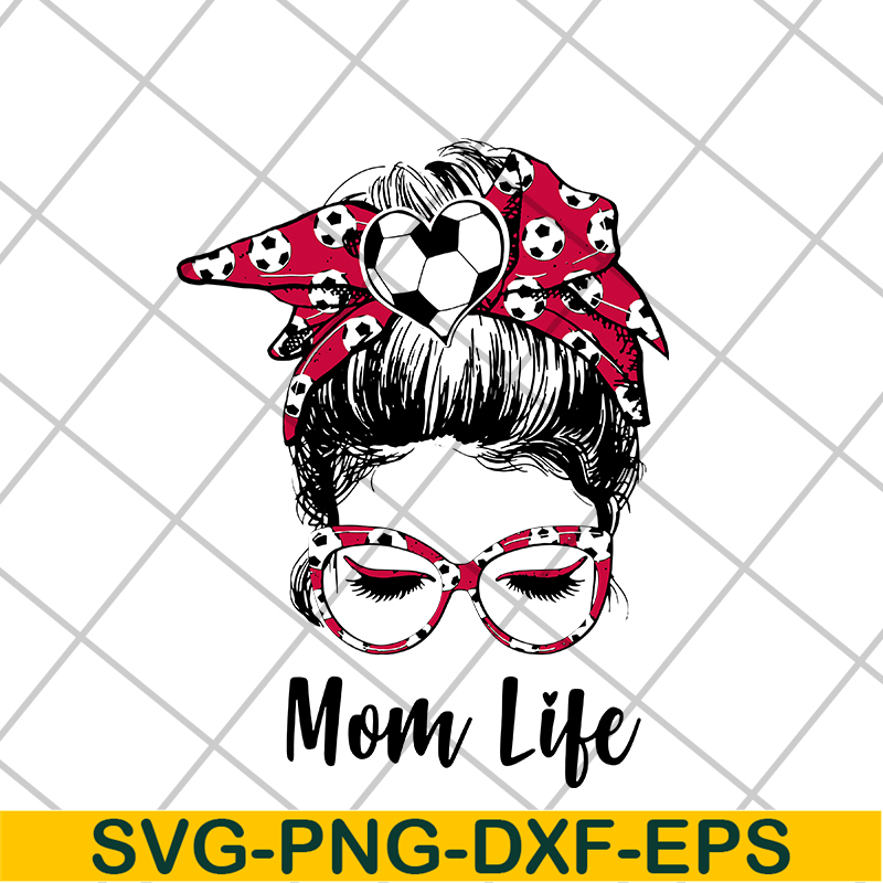 MTD15042108-Mom life svg, Mother's day svg, eps, png, dxf digital file MTD15042108.jpg