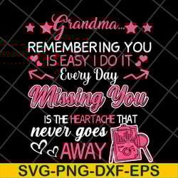 grandma remembering you svg, mother's day svg, eps, png, dxf digital file mtd15042129