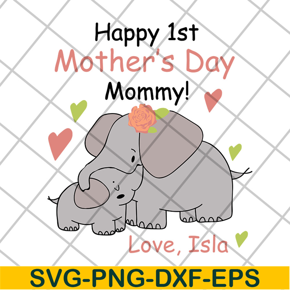 MTD16042109-Happy 1st mother's day svg, Mother's day svg, eps, png, dxf digital file MTD16042109.jpg