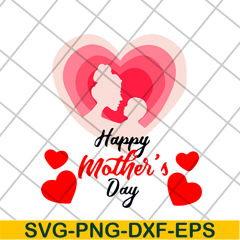 MTD16042111-Happy mother's day svg, Mother's day svg, eps, png, dxf digital file MTD16042111.jpg
