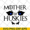 MTD1702107-Mother of huskies svg, Mother's day svg, eps, png, dxf digital file MTD1702107.jpg