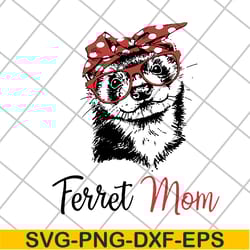 ferret mom svg, mother's day svg, eps, png, dxf digital file mtd1702109