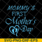 MTD20042101-Mommy is first mothers day svg, Mother's day svg, eps, png, dxf digital file MTD20042101.jpg
