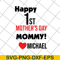 MTD27042113-Happy 1st mother's day svg, Mother's day svg, eps, png, dxf digital file MTD27042113.jpg