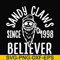 NCRM0107-Sandy claws sine 1998 believer svg, png, dxf, eps digital file NCRM0107.jpg