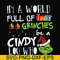 NCRM0140-In a world full of grinches be a cindy lou who svg, png, dxf, eps digital file NCRM0140.jpg