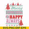 NCRM0144-Merry everything & happy always svg, png, dxf, eps digital file NCRM0144.jpg