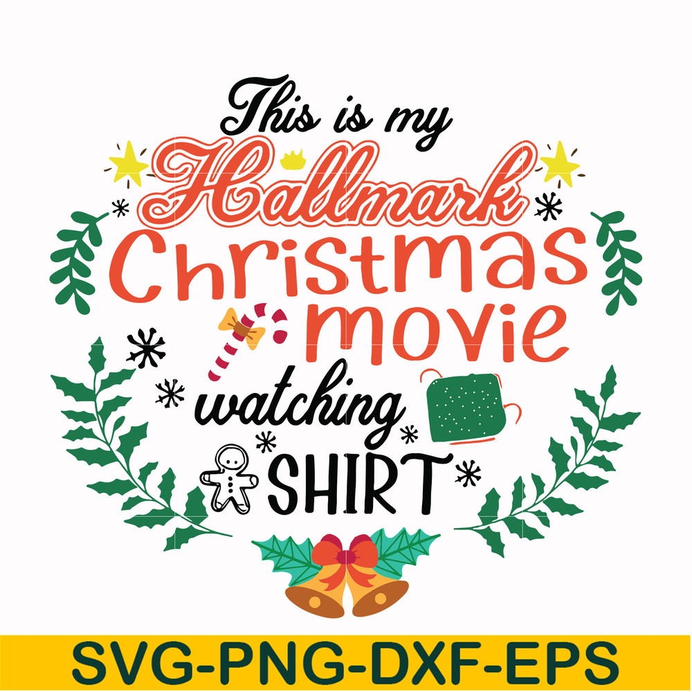 NCRM1507204-This is my hallmark christmas movie watching shirt svg, png, dxf, eps digital file NCRM1507204.jpg