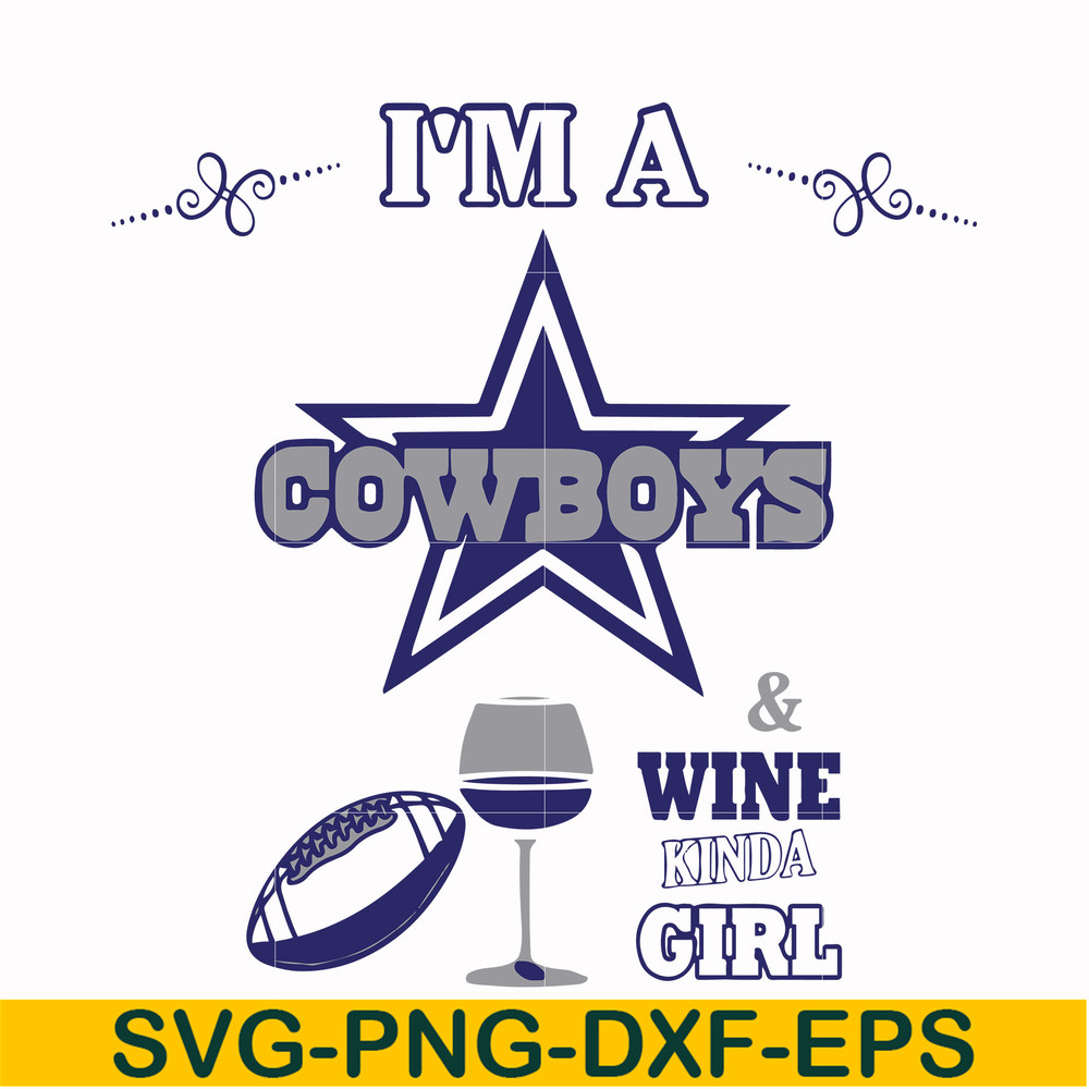 NFL000092-I'm a Cowboys & wine kinda girl, svg, png, dxf, eps file NFL000092.jpg