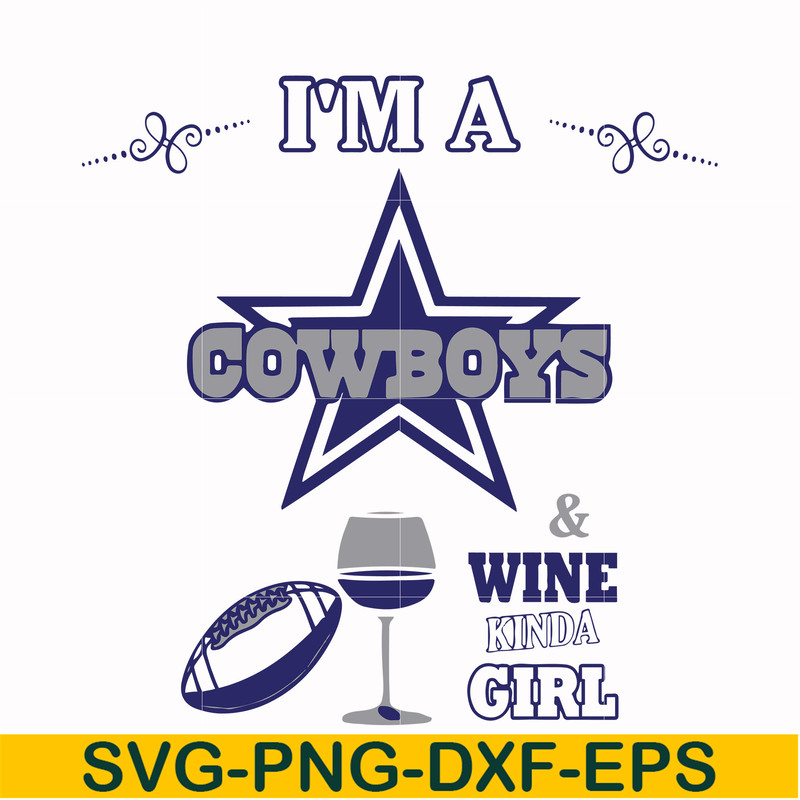 NFL000092-I'm a Cowboys & wine kinda girl, svg, png, dxf, eps file NFL000092.jpg