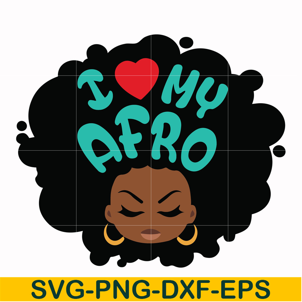 OTH0009-I love my Afro Woman svg, png, dxf, eps file OTH0009.jpg