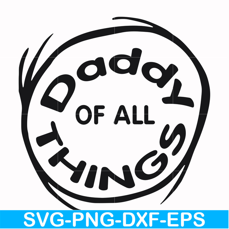DR000158-Daddy of all things svg, png, dxf, eps file DR000158.jpg