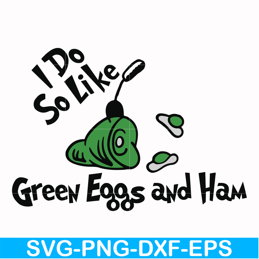 DR00036-I do like green eggs and ham svg, png, dxf, eps file DR00036.jpg