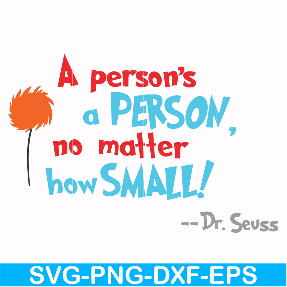DR00071-A person's a person no matter how small svg, png, dxf, eps file DR00071.jpg