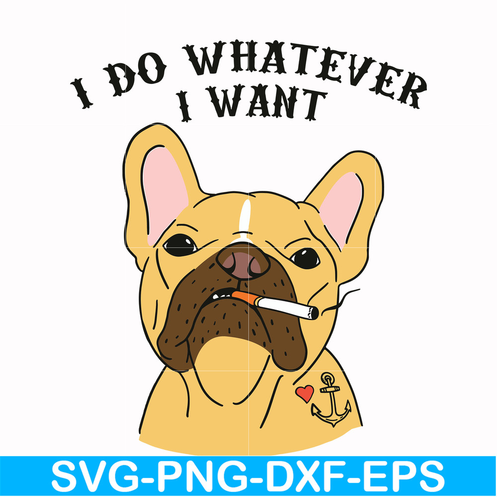 FN000143-I do whatever I want svg, png, dxf, eps file FN000143.jpg