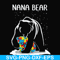 FN000175-Nana bear svg, png, dxf, eps file FN000175.jpg