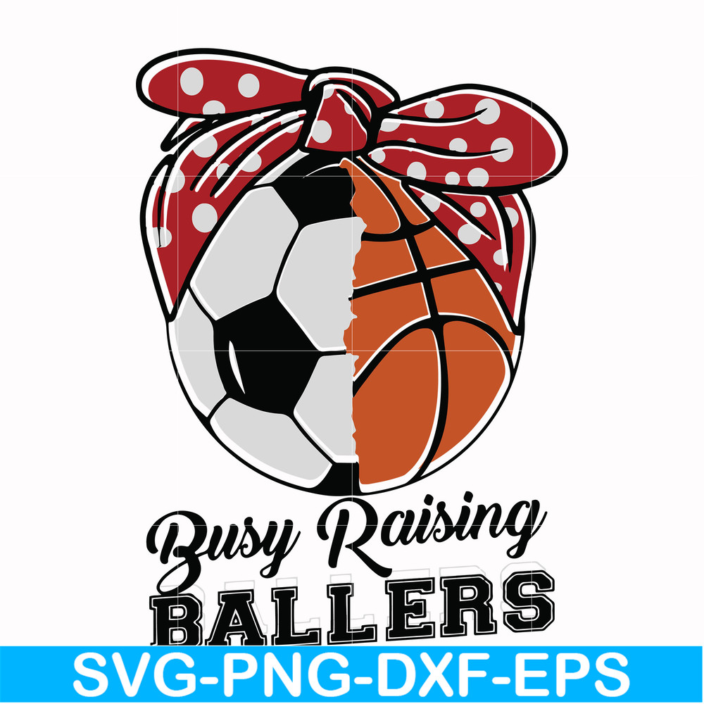 FN000176-Busy raising ballers svg, png, dxf, eps file FN000176.jpg