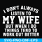 FN000198-I don't always listen to my wife but when I do things tend to work out better svg, png, dxf, eps file FN000198.jpg