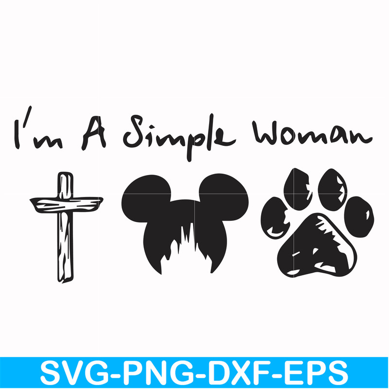 FN000301-I'm a simple woman svg, png, dxf, eps file FN000301.jpg