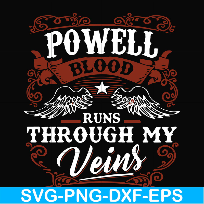 FN000345-Powell blood runs through my veins svg, png, dxf, eps file FN000345.jpg