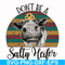 FN000372-Don't be a sally Heifer svg, png, dxf, eps file FN000372.jpg