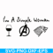 FN000528-I'm a simple woman svg, png, dxf, eps file FN000528.jpg