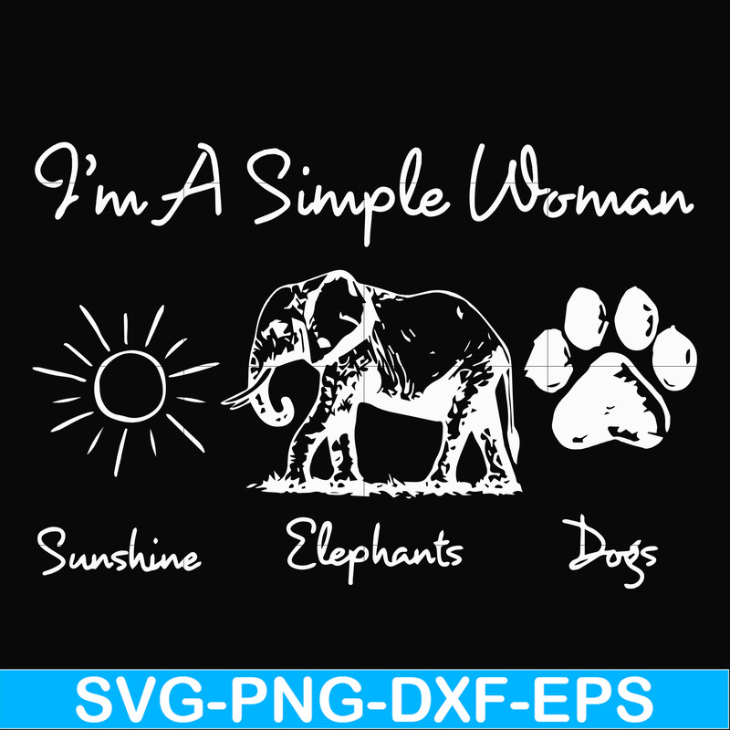 FN00069-I'm a simple woman svg, png, dxf, eps file FN00069.jpg