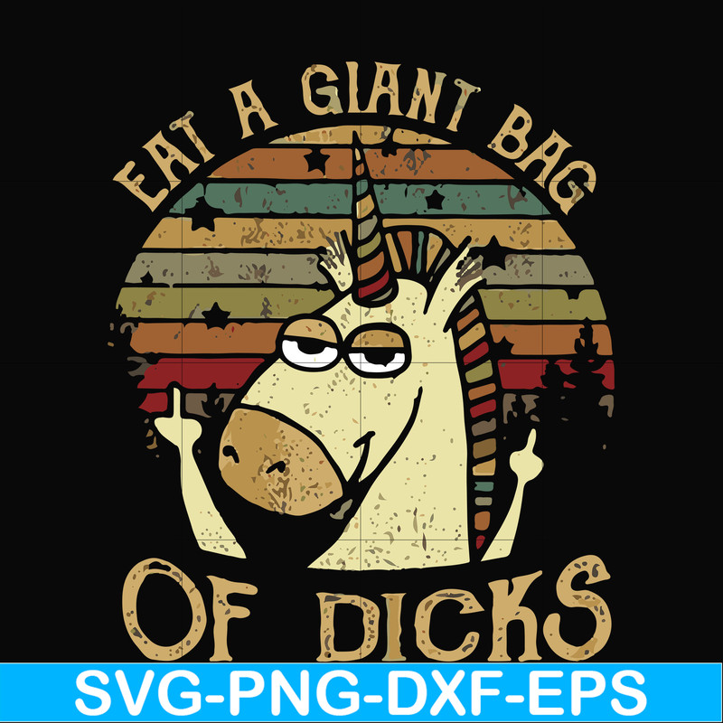 FN000732-Eat a giant bag of dicks svg, png, dxf, eps file FN000732.jpg