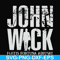 FN000771-John wick svg, png, dxf, eps file FN000771.jpg