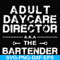 FN000776-Adult daycare director the bartender svg, png, dxf, eps file FN000776.jpg