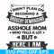 FN000819-I didn't plan on becoming a grouchy demanding asshole mom who yells a lot but here I am svg, png, dxf, eps file FN000819.jpg