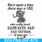 FN000918-Once upon a time there was a girl who really loved elephants and had tattoos it was me the end svg, png, dxf, eps file FN000918.jpg